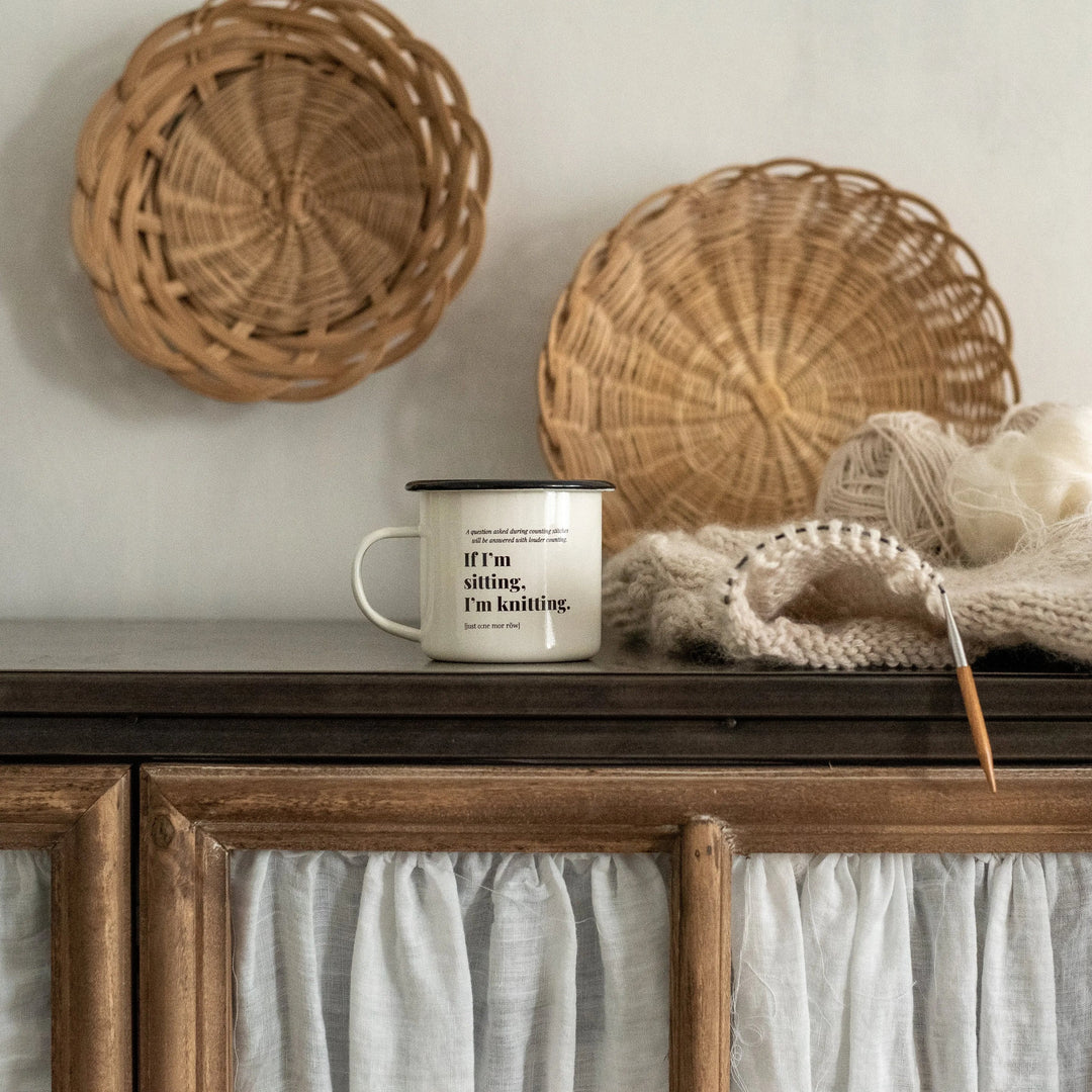 If I'm sitting, I'm knitting -muki